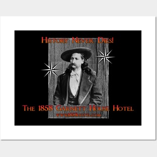 1858 Garnett House - Wild Bill - History Never Dies Posters and Art